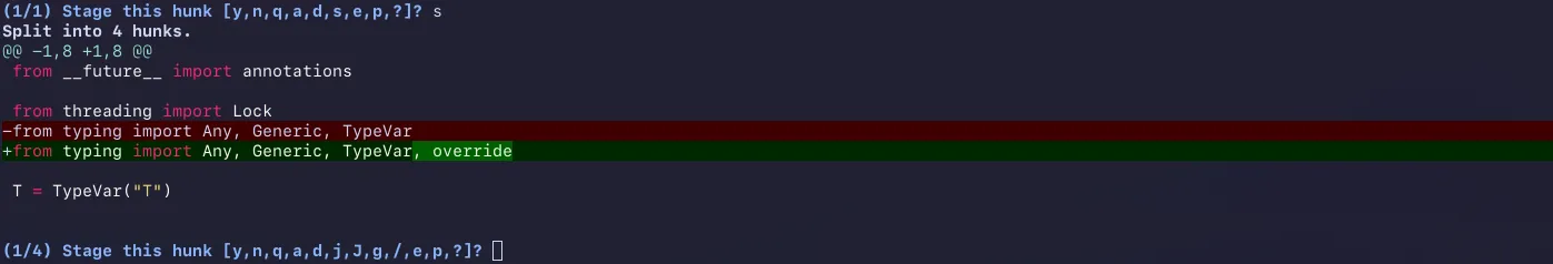 Split the one hunk into four smaller hunks, the first being about importing override from typing